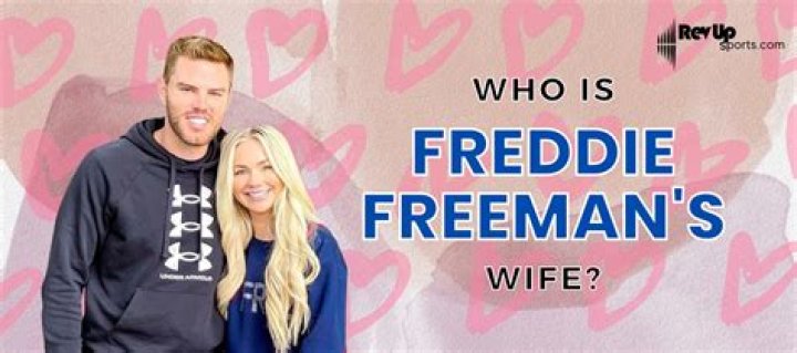 Who Is Freddie Freeman's Wife? All About Chelsea Freeman