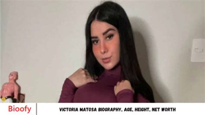 Who Is Victoria Matosa Biography Age Wiki Height Weight Boyfriend Images