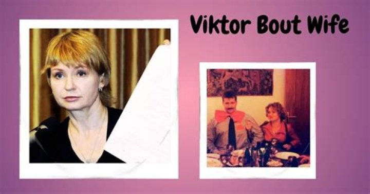 Who is viktor bout wife? Unveiling the Mysterious Partner Behind the